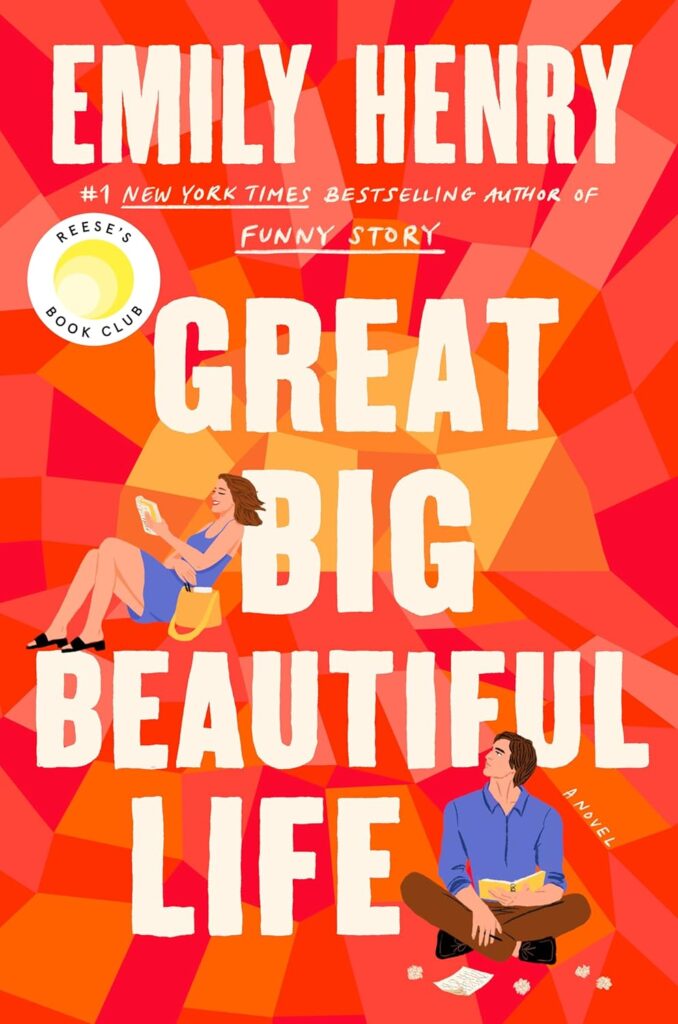 Great big beautiful life – emily henry henry